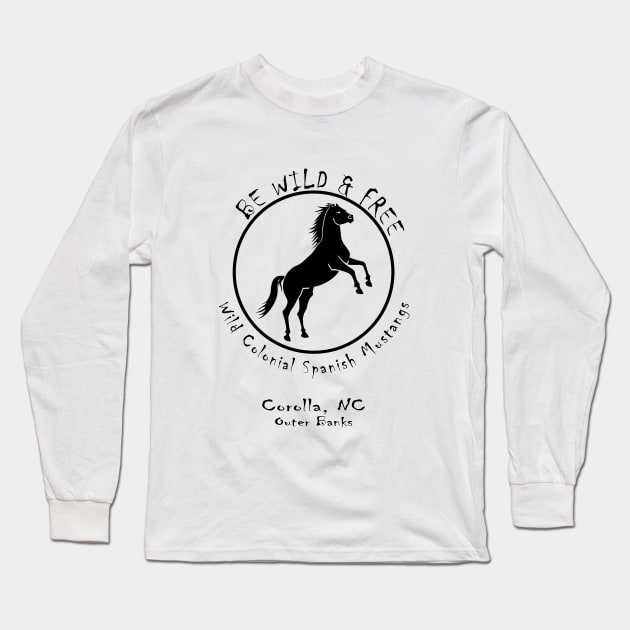 Wild Mustangs Outer Banks NC Long Sleeve T-Shirt by Funnin' Funny